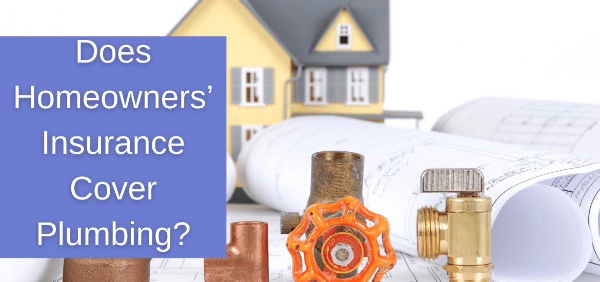 does-homeowners-insurance-cover-plumbing